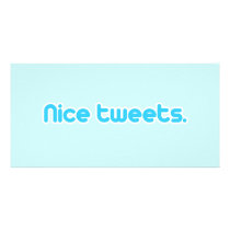 Nice tweets 4 photo cards