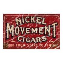 Nickle Movement Cigar 1900 posters by vintageurban Nickle Movement Cigar 1900 posters