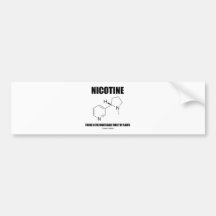 Nicotine Found In The Nightshade Family Of Plants Bumper Sticker