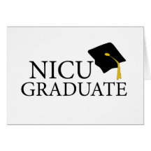 NICU Graduate Greeting Cards