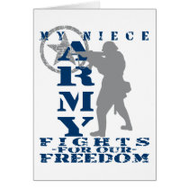 Niece Fights Freedom - ARMY Greeting Card