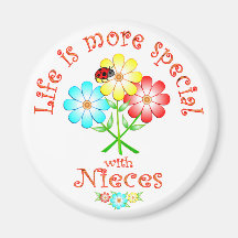 Nieces are Special Fridge Magnet