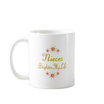 Nieces Brighten My Life mugs by TLArnold5 Nieces Brighten My Life mugs