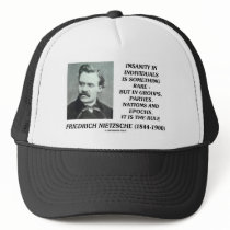 Nietzsche Insanity Rare In Individuals Quote Hat