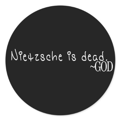 NIETZSCHE IS DEAD - GOD STICKERS by scriptures. NIETZSCHE IS DEAD - GOD
