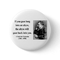 Nietzsche Quote 4b Pinback Buttons