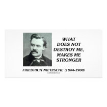 Nietzsche What Does Not Destroy Me Makes Stronger Photo Card