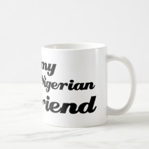 Nigerian Boyfriend Coffee Mug