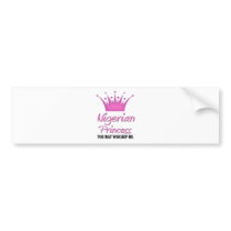 Nigerian Princess bumper stickers by flagshirt Nigerian Princess bumper stickers