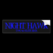 NIGHT HAWK, TWO 10 ELITE BMX bumper stickers