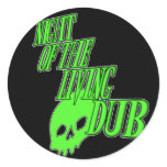 Night of the living Dub FUN HORROR PARODY DUBSTEP stickers