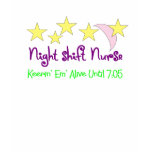 Night Shift Nurse Keepin Em alive until 705 t-shirts