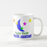 Night Shift Nursing Assistant Coffee Mug