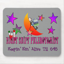NIght Shift Phlebotomist T-Shirts and Gifts Mousepad