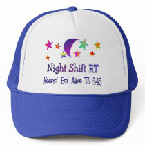 Night shift RT--Funny Respiratory Therapy Gifts Trucker Hats