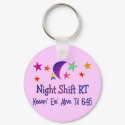 Night shift RT--Funny Respiratory Therapy Gifts keychains
