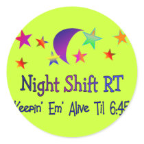 Night shift RT--Funny Respiratory Therapy Gifts Sticker
