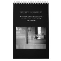 NIGHT SHOOTING IN AN INDUSTRIAL CITY calendars by SandoWorks NIGHT SHOOTING IN AN INDUSTRIAL CITY calendars