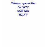 NIGHT with this ELF? Tee Shirts