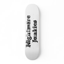 Nightmare Junkies skateboards