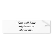 NIGHTMARES bumper stickers