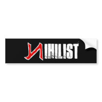 Nihilist Bumper Stickers