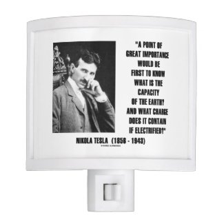 Nikola Tesla Capacity Of Earth Charge Electrified Nite Lites