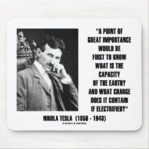 Nikola Tesla Capacity Of Earth Charge Electrified Mouse Pads