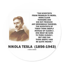 Nikola Tesla Clear Thinkers Sane To Think Clearly stickers