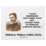 Nikola Tesla Harnessed Cosmic Rays Motive Device flyers