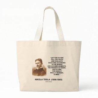 Nikola Tesla Let The Future Tell The Truth Quote bag