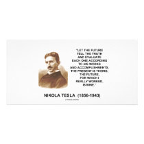 Nikola Tesla Let The Future Tell The Truth Quote photo cards by wordsunwords Nikola Tesla Let The Future Tell The Truth Quote photo cards