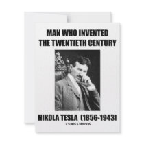 Nikola Tesla Man Who Invented The 20th Century invitations