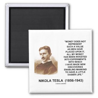 Nikola Tesla Money Value Discoveries Easier Life Fridge Magnets