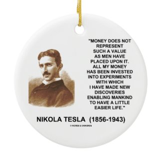 Nikola Tesla Money Value Discoveries Easier Life Christmas Tree Ornament
