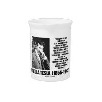 Nikola Tesla Scientific Man Does Not Aim Immediate Beverage Pitchers