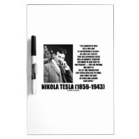 Nikola Tesla Scientific Man Does Not Aim Immediate Dry Erase Whiteboards