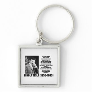 Nikola Tesla Scientific Man Does Not Aim Immediate keychain