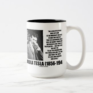 Nikola Tesla Scientific Man Does Not Aim Immediate Coffee Mugs