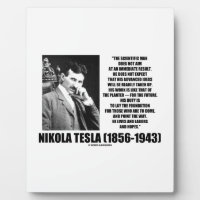 Nikola Tesla Scientific Man Does Not Aim Immediate Photo Plaque