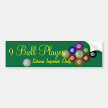 Nine Ball Player, Serious Inquiries Only Bumper Sticker