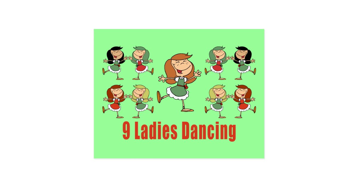 Nine Ladies Dancing Postcards Zazzle