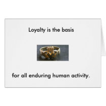 Nine Noble Virtues: Loyalty Greeting Cards