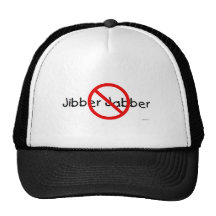Ningún Jabber de Jibber Gorro De Camionero
