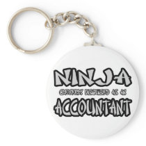 Ninja...Accountant Key Chains