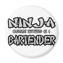 Ninja...Bartender Fridge Magnet