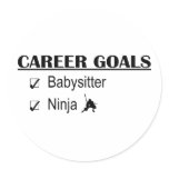 Ninja Career Goals - Babysitter Round Stickers