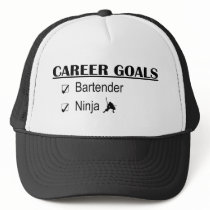 Ninja Career Goals - Bartender Trucker Hat