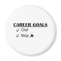 Ninja Career Goals - Chef magnets by poorrichards Ninja Career Goals - Chef magnets