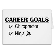 Ninja Career Goals - Chiropractor cards by poorrichards Ninja Career Goals - Chiropractor cards
